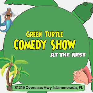 Green Turtle Comedy Show at The Nest